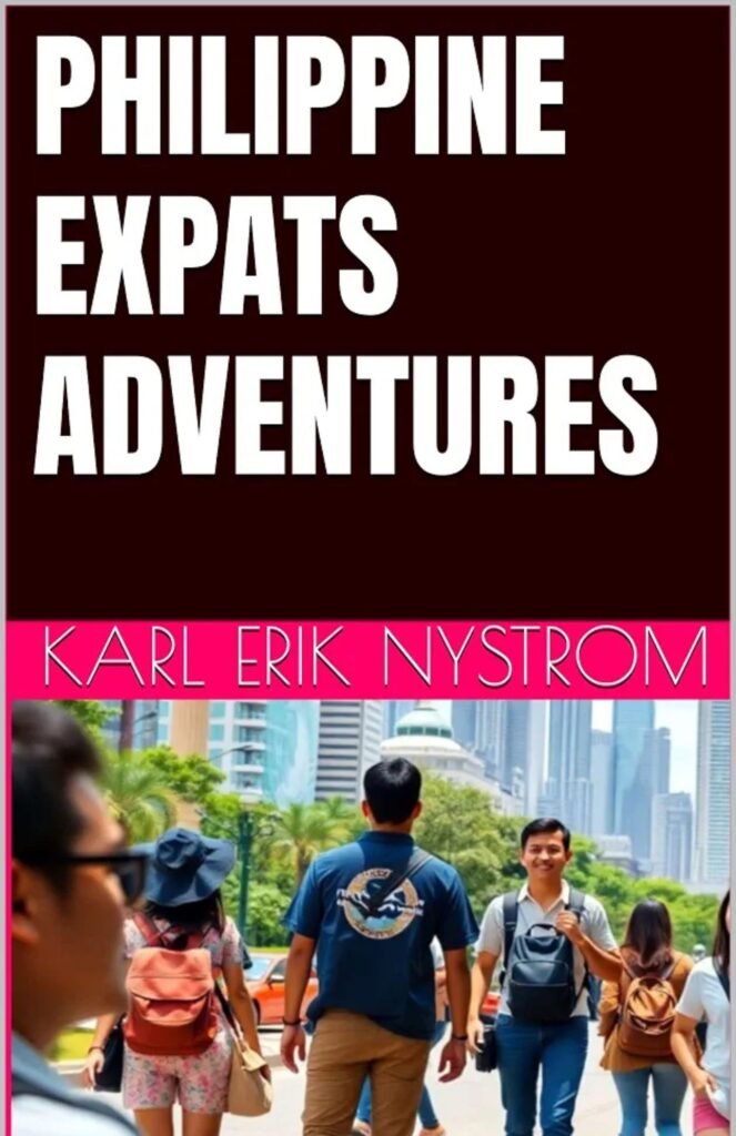 Philippine Expats Adventures book cover by Karl Nystrom about expat life, travel, and adventures in the Philippines.